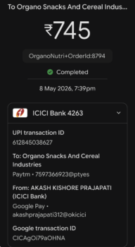 Payment success: ₹745 to Organo Snacks And Cereal Industries via ICICI Bank (ending 4263); UPI ID 612845038627; 8 May 2026, 7:39 pm.