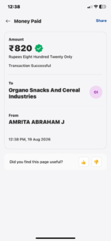 Payment confirmation screen shows amount ₹820 with a green verification badge recipient Organo Snacks And Cereal Industries sender Amrita Abraham J and timestamp 1238 PM 19 Aug 2026